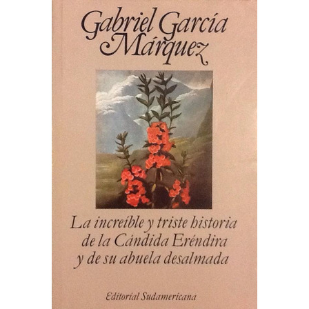 Cándida Eréndira - Gabriel García Márquez Cándida Eréndira - Gabriel García Márquez