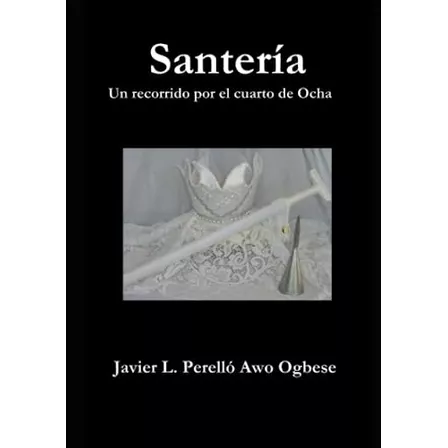 Santería: Un Recorrido Por El Cuarto De Ocha