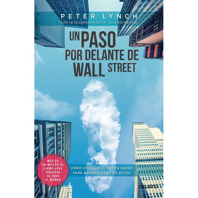 Un Paso Por Delante De Wall Street: Cómo Utilizar Lo Que ...