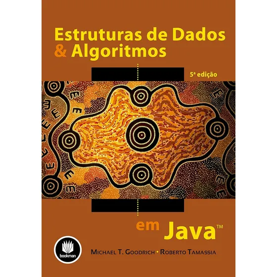 Livro Estruturas De Dados E Algoritmos Em Java - Goodrich, Michael T. [2013]