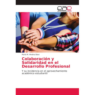 Libro: Colaboración Y Solidaridad En El Desarrollo Y Su En Libro: Colaboración Y Solidaridad En El Desarrollo Y Su En