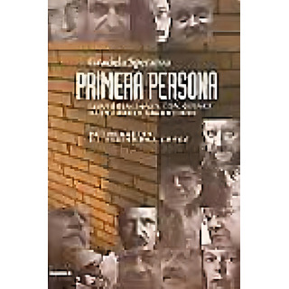 Primera Persona, De Speranza, Graciela. Editorial Norma, Tapa Tapa Blanda En Español Primera Persona, De Speranza, Graciela. Editorial Norma, Tapa Tapa Blanda En Español