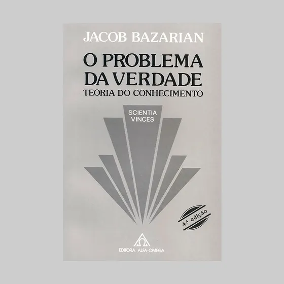 Livro O Problema Da Verdade Teoria Do Conhecimento - Jacob Bazarian [1988]