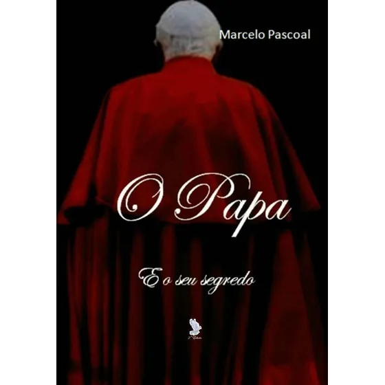 Livro O Papa E O Seu Segredo