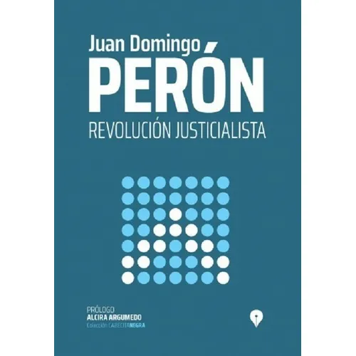 Libro Revolución Justicialista - Juan Domingo Perón