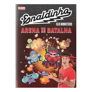 Livro Arena De Batalha Enaldinho Elo Monsters Pixel Livro Arena De Batalha Enaldinho Elo Monsters Pixel