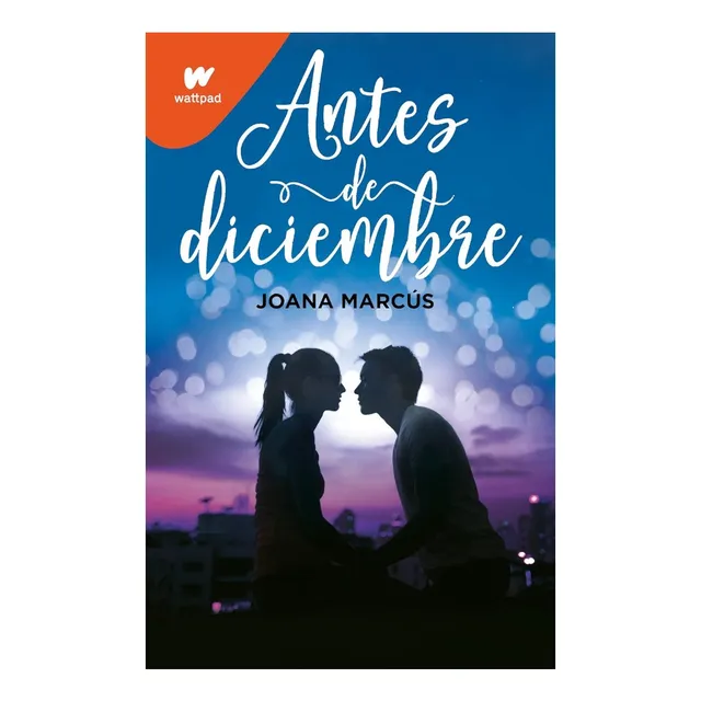 Antes De Diciembre Libro De La Autora Joana Marcus