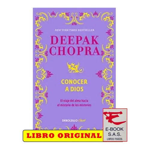 Conocer A Dios, De Deepak, Chopra. Editorial Debolsillo, Tapa Blanda, Edición 1 En Español, 2013
