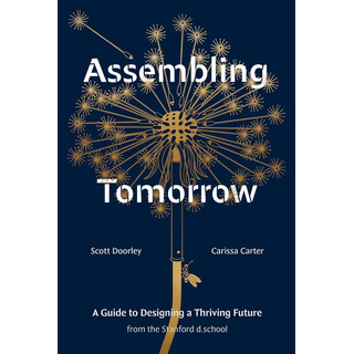 Libro: Assembling Tomorrow: A Guide To Designing A Thriving Libro: Assembling Tomorrow: A Guide To Designing A Thriving