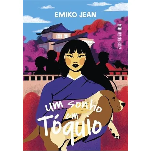 Um Sonho Em Toquio - 1ªed.(2022), De Emiko Jean., Vol. 2. Editora Seguinte, Capa Mole, Edição 1 Em Português, 2022