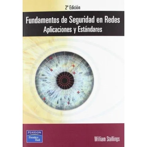 Fundamentos De Seguridad En Redes  Stallings  Pearson
