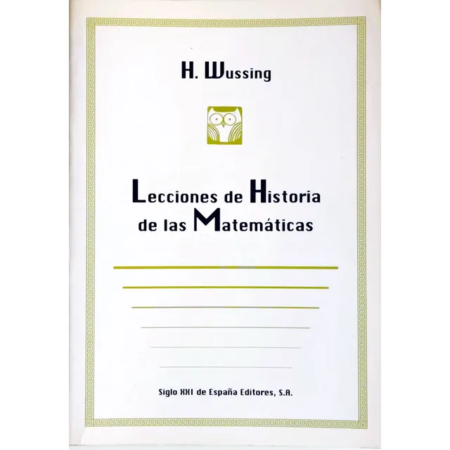 Lecciones De Historia De Las Matematicas H. Wussing