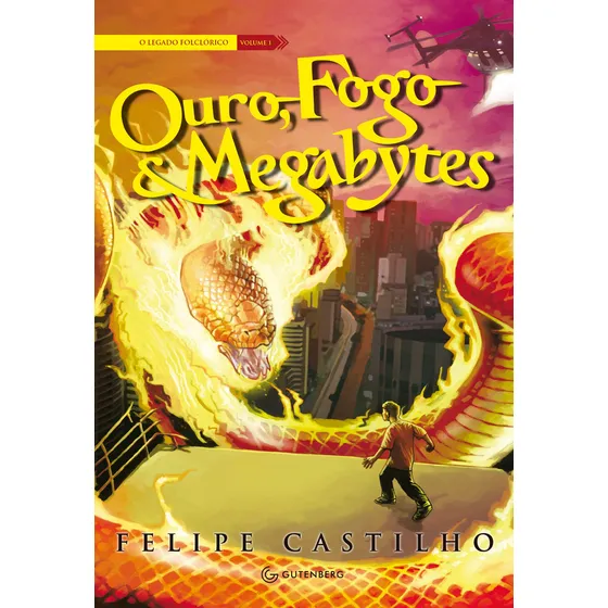 Livro Ouro, Fogo & Megabytes