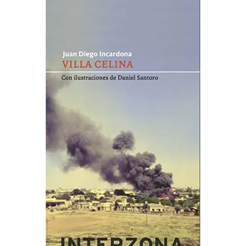 Villa Celina -zona De Ficciones-