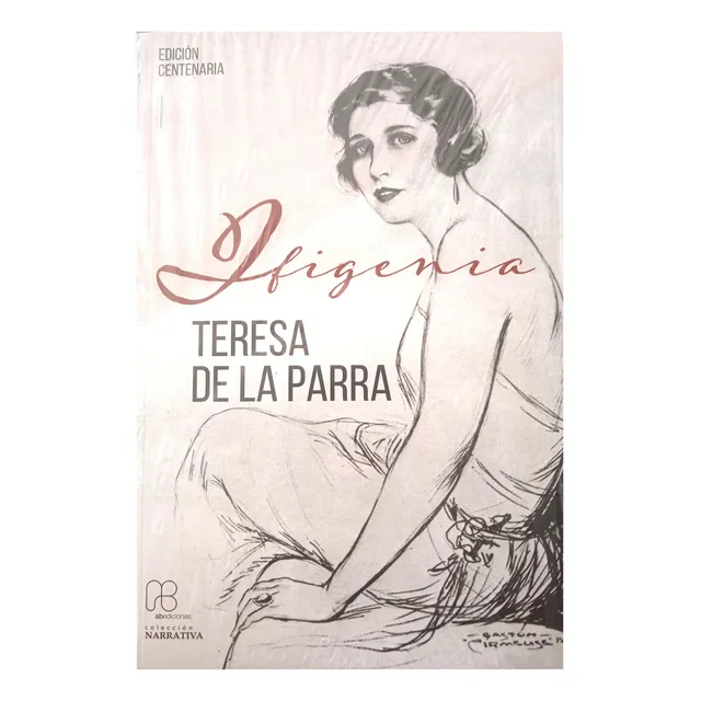 Ifigenia (edición Especial Novedad 2024) Teresa De La Parra