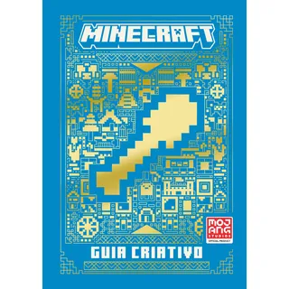 Minecraft | Guia Criativo (livro Oficial Ilustrado), De Mojang Ab. Editora Harperkids, Capa Dura, Edição 1 Em PortuguĂȘs, 2023 Minecraft | Guia Criativo (livro Oficial Ilustrado), De Mojang Ab. Editora Harperkids, Capa Dura, Edição 1 Em PortuguĂȘs, 2023