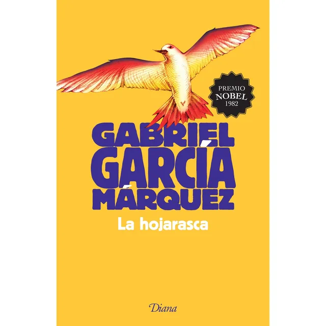 La hojarasca, de Gabriel García Márquez. Fuera de colección Editorial Diana México, tapa blanda en español, 2015