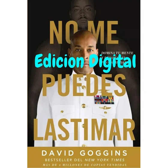 No Me Puedes Lastimar - David Goggins -