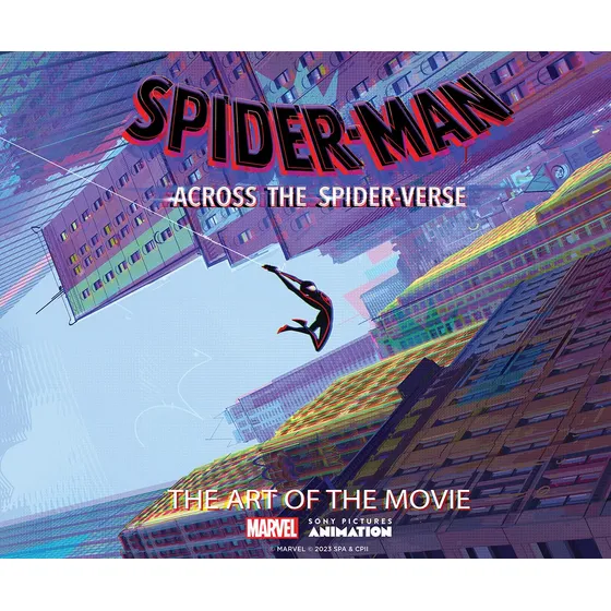 Spider-man: Across The Spider-verse: The Art Of The Movie