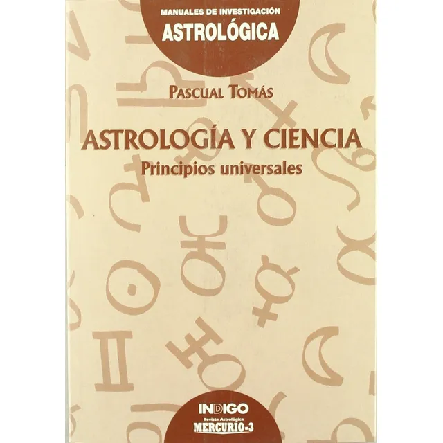 Astrología Y Ciencia - Principios Universales ..