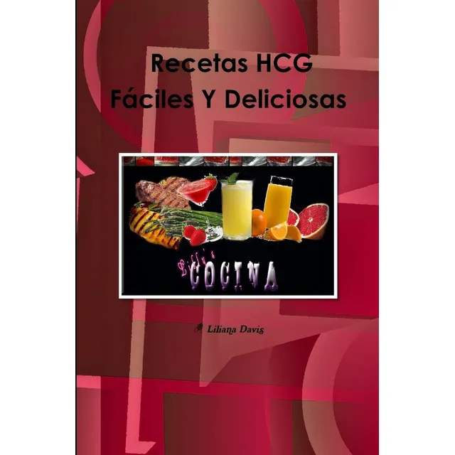 En La Dieta Hcg? Recetas Fáciles Y Deliciosas (spanish Ed...