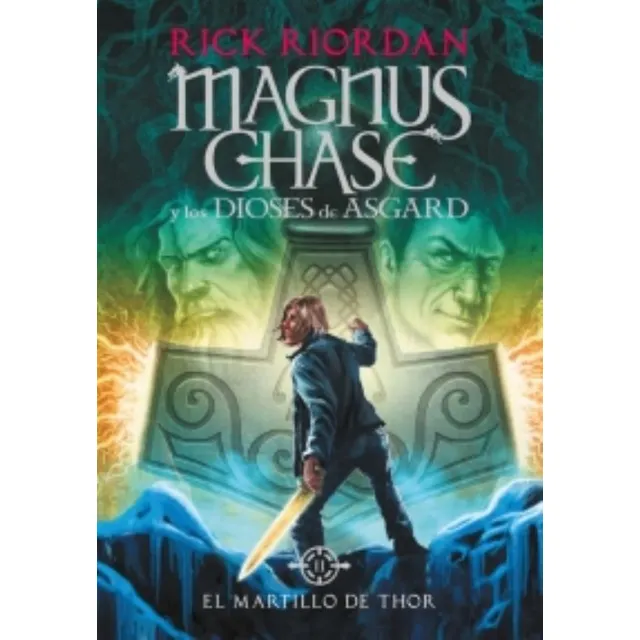 Rick Riordan | El Martillo De Thor (magnus Chase #2), de Riordan, Rick. Editorial Montena en español, 2017