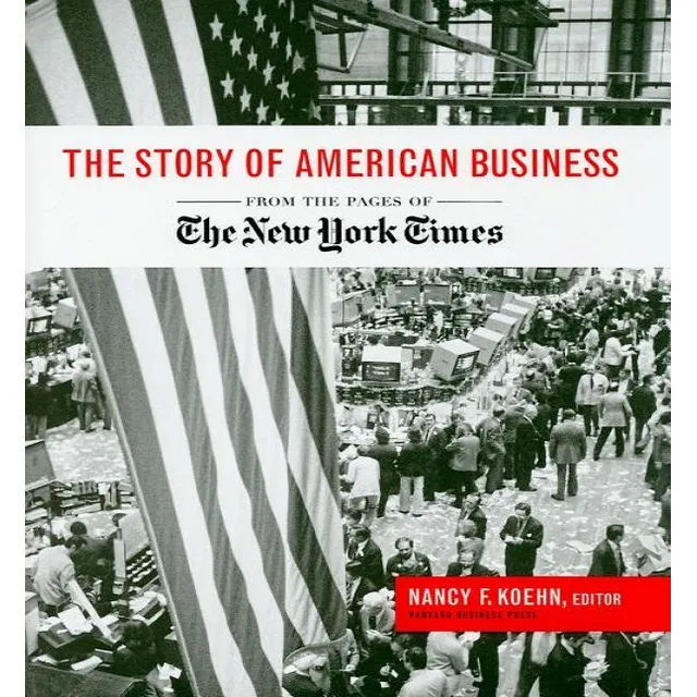 Libro Story Of American Business - Peter Koehn
