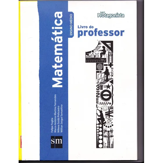 Matemática: Ser Protagonista Volume 1 - Ensino Médio ( Livro Do Professor ) Novíssimo E Sem Uso / Frete Grátis