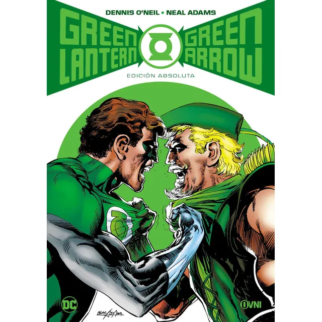 Green Lantern / Green Arrow: Edición Absoluta: Edición Absoluta, De Dennis O'neil, Neal Adams., Vol. 1. Editorial Ovni Press, Tapa Blanda En Español