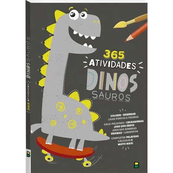 Livro Infantil 365 Atividades De Dinossauros - Colorir, Jogo Dos 7 Erros E Passatempos Editora Brasileitura
