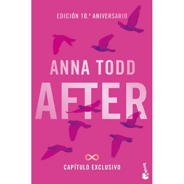 Libro After (serie After 1) - Ed. 10° Aniversario Anna Todd