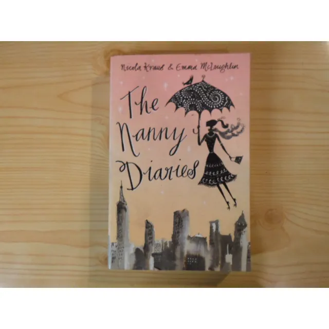 The Nanny Diaries - Nicola Kraus Mclaughlin