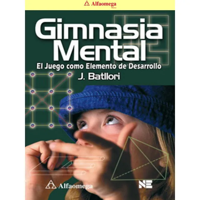 Gimnasia Mental - El Juego Como Elemento De Desarrollo