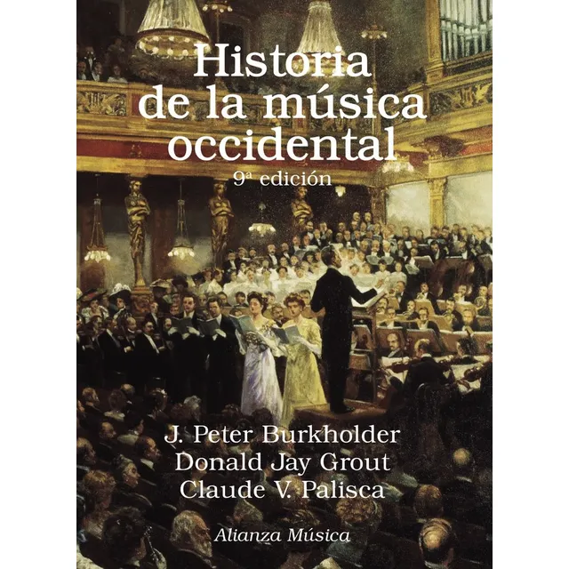 Historia De La Musica Occidental - Burkholder, J, Peter/grou
