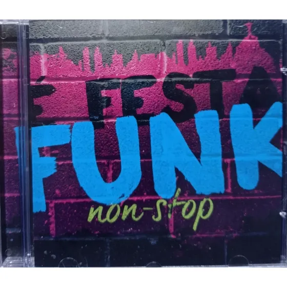 É Festa Funk Non Stop Cd Original Lacrado