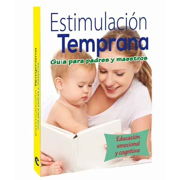 Estimulacion Temprana 0 A 6 Años Educacion Emocional Y Cogni