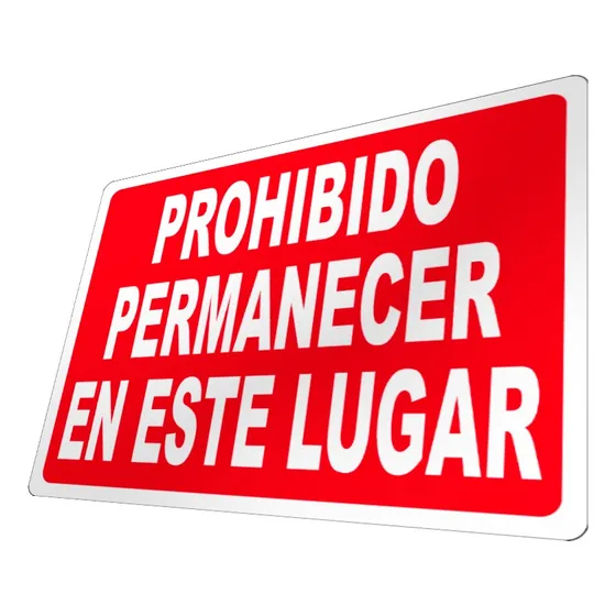 Letrero Prohibido Permanecer En Este Lugar Señalización
