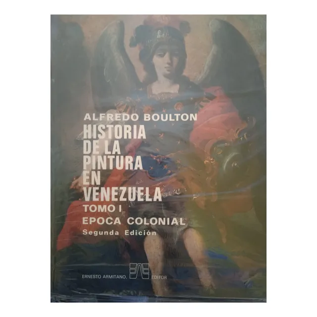 Historia De La Pintura En Vzla Tomo 1 Época Colonial Boulton