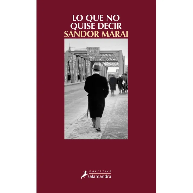 Libro Lo Que No Quise Decir - Sándor Márai