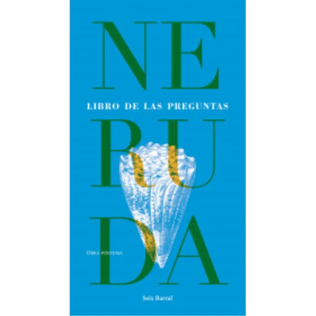 Libro De Las Preguntas, De Neruda, Pablo. Editorial Seix Barral, Tapa Blanda, Edición 1 En Español, 2023