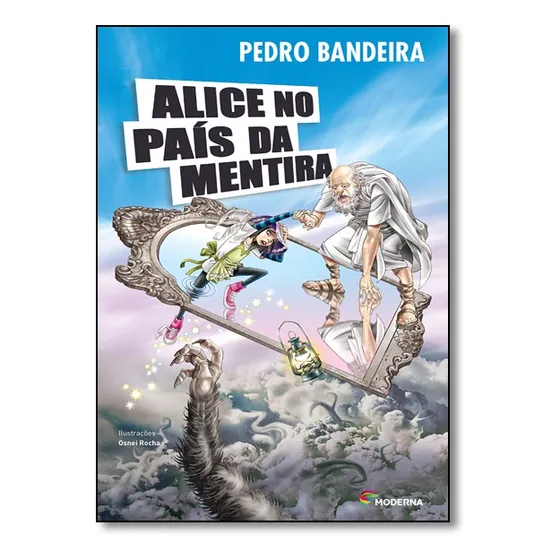 Alice no País da Mentira - Série Mistério, Suspense e Ave, de PEDRO BANDEIRA. Editora MODERNA (PARADIDATICOS), capa mole em português