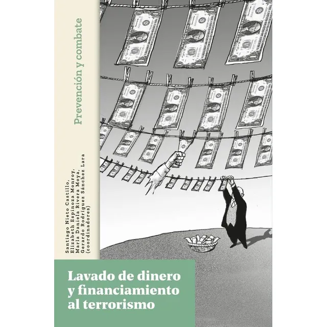 Lavado De dinero Y Financiamiento Al Terrorismo...