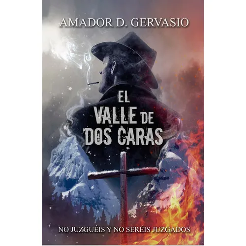 El valle de dos caras, de D. Gervasio, Amador. Editorial Letrame S.L., tapa blanda en español