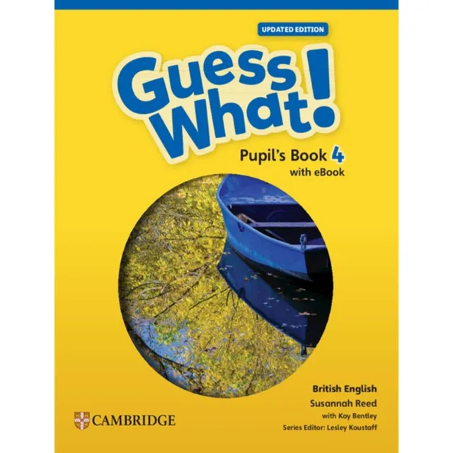 Guess What! 4 Pupil´S Book Cambridge University en Ingles