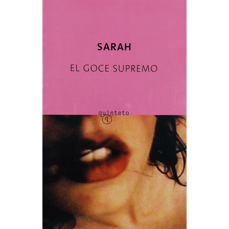 El Goce Supremo - Sarah El Goce Supremo - Sarah