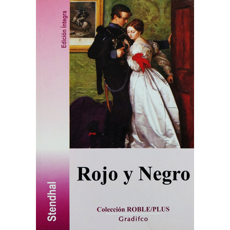 Rojo Y Negro - Stendhal Rojo Y Negro - Stendhal
