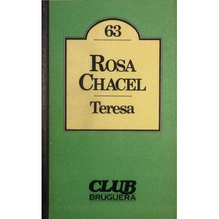 Teresa - Rosa Chacel Teresa - Rosa Chacel
