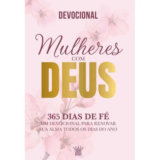 Mulheres com Deus - 365 Dias de Fé