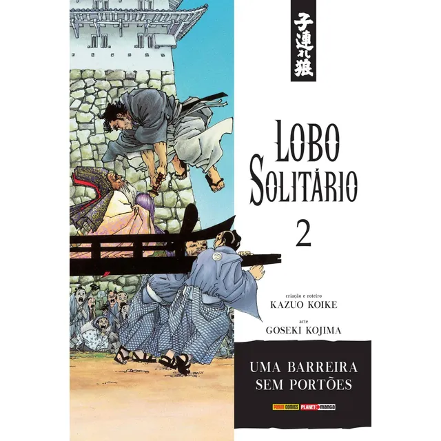 LOBO SOLITÁRIO VOL. 2, de Koike, Kazuo. Editorial Panini Brasil LTDA, capa mole em português, 2016