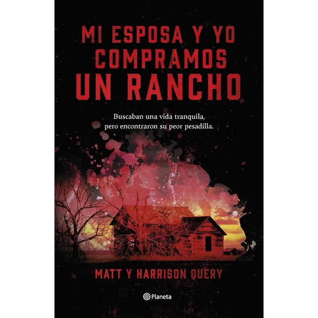 Libro Mi Esposa Y Yo Compramos Un Rancho - Matthew Query